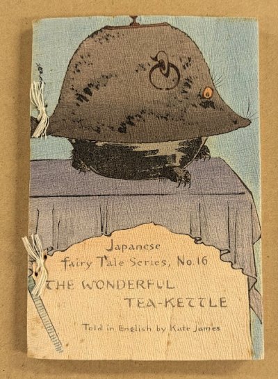 画像1: ちりめん本　Japanese Fairy Tale Series No.16　THE WONDERFUL TEA-KETTLE　(文福茶釜)